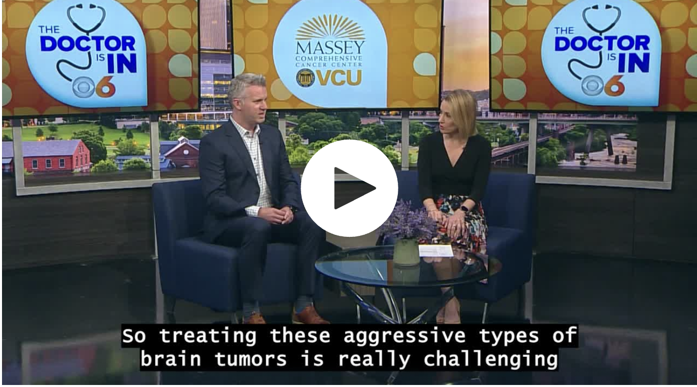 VCU Massey Brings Breakthrough to Brain Tumor Patients